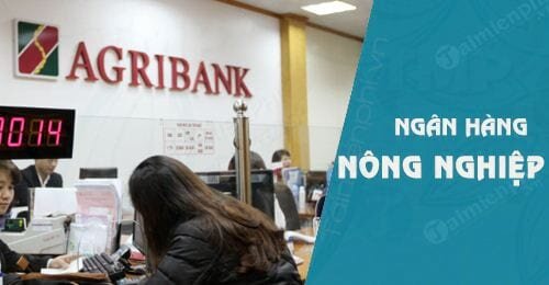 ngân hàng Agribank là Ngân Hàng gì